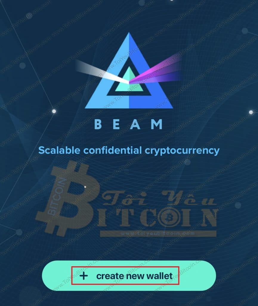 Cách tạo ví Beam coin trên điện thoại. Ảnh 1