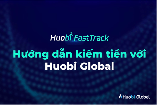 Hướng dẫn kiếm tiền với Huobi Global