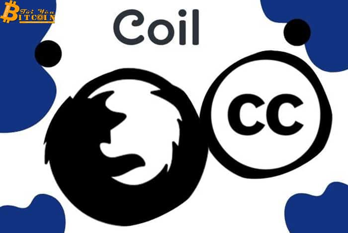 Coil, Mozilla và Creative Commons tài trợ 100 triệu USD để kiếm tiền từ web