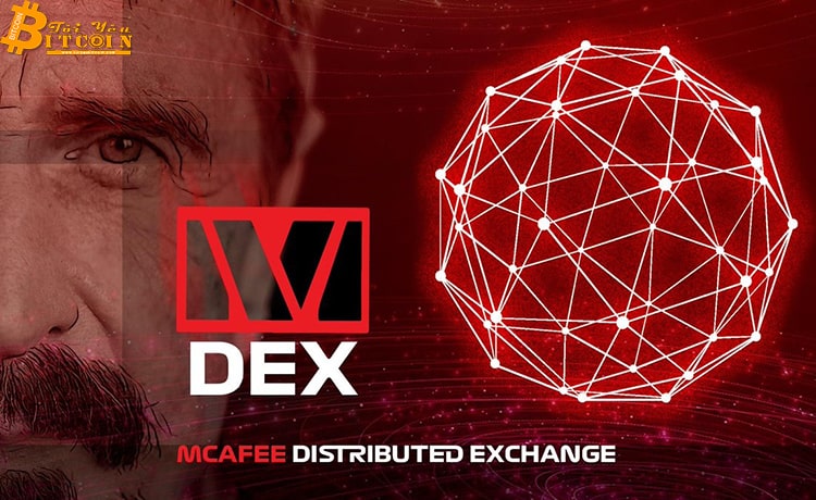 John McAfee ra mắt sàn giao dịch phi tập trung "McAfee DEX"