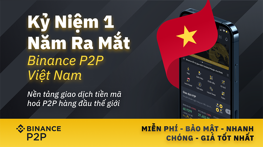Binance P2P Triển Khai Chương Trình Kỷ Niệm 1 Năm Giao Dịch VND Với Nhiều Phần Thưởng Hấp Dẫn!