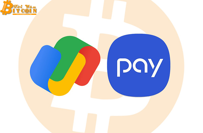 Google Pay, Samsung Pay sắp chấp nhận thanh toán bằng Bitcoin