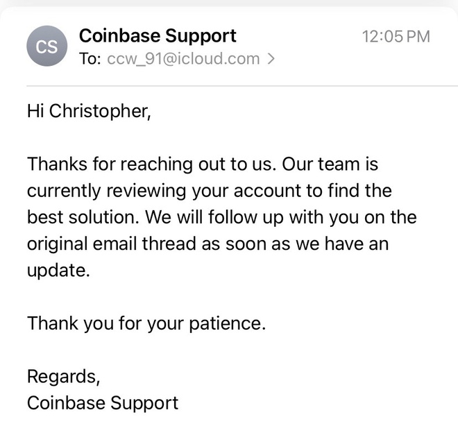 Mail hồi đáp của Coinbase gửi đến Williamson chưa kết luận đây là lỗi. Nhóm hỗ trợ hẹn kiểm tra và "tìm phương án tốt nhất".