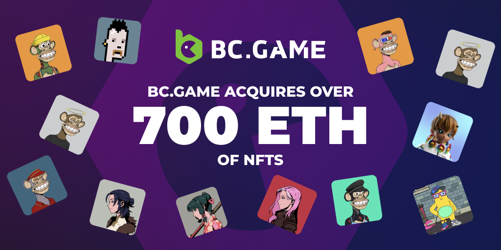 BC.GAME đầu tư 700 ETH vào NFT